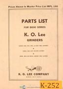 K.O. Lee B600 Series, Grinder Parts List Manual